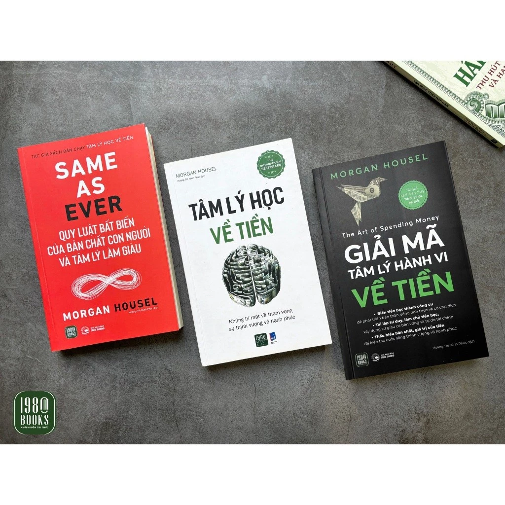 Sách - Combo 3 cuốn: Tâm Lý Học Về Tiền + Giải Mã Tâm Lý Hành Vi Về Tiền + Same As Ever